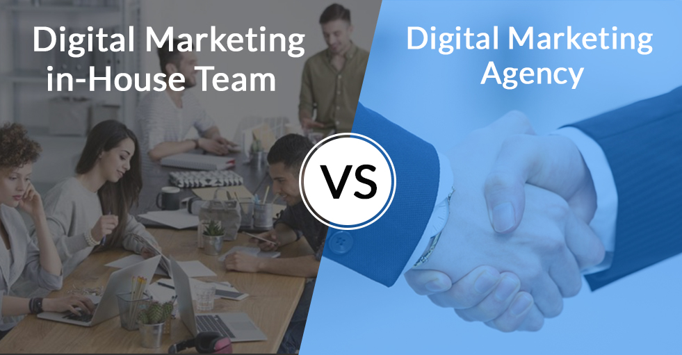 Digital Marketing Agency Vs In-House Marketing