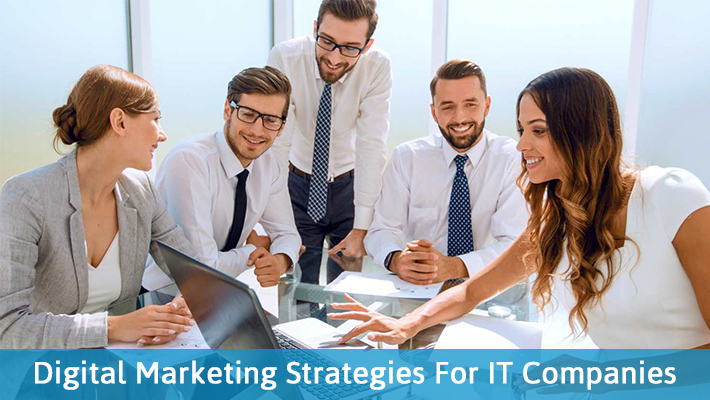 Digital Marketing Strategies For IT Companies