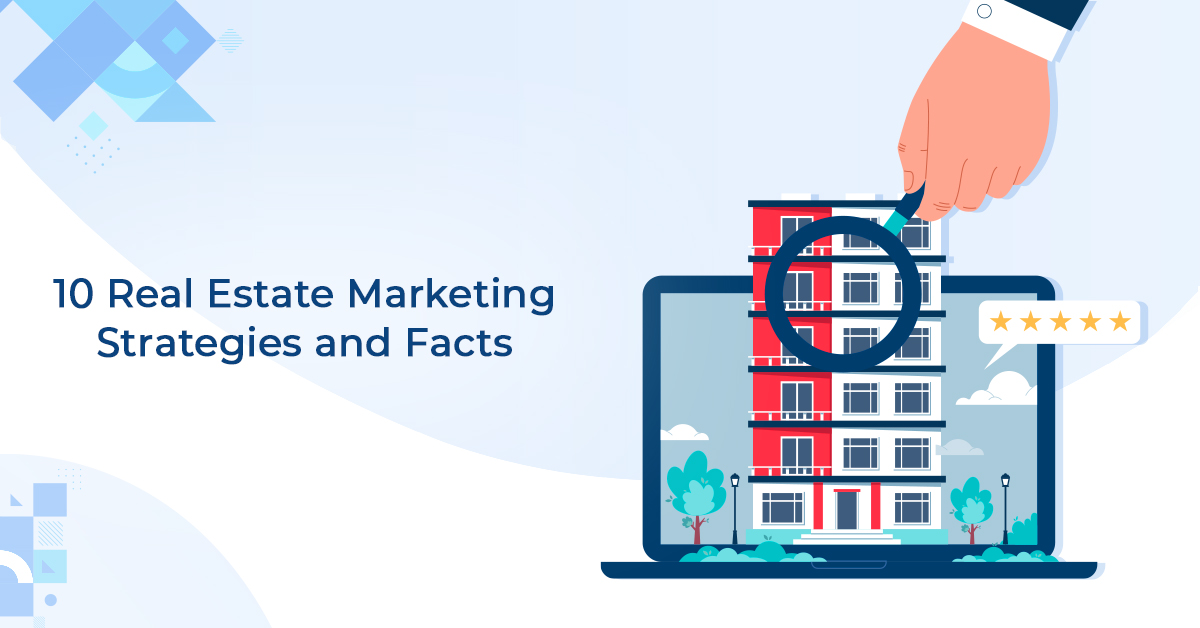 Estate Marketing Strategies and Facts